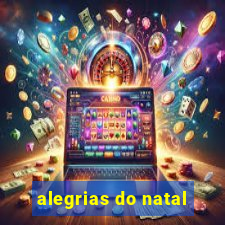 alegrias do natal